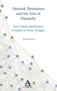 Enlarge image Cover: Network Persistence and the Axis of Hierarchy - Anthem Press