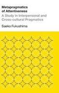Cover: Metapragmatics of Attentiveness - Equinox Publishing Ltd