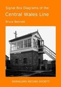 Cover: Signal Box Diagrams of the Central Wales Line - Signalling Record Society