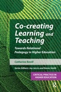 Cover: Co-creating Learning and Teaching - Critical Publishing Ltd
