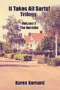 Cover: It Takes All Sorts! Trilogy Volume 1 The Gossips: Trilogy Volume 1 The Gossips 1 - Karen A.K. Barnard
