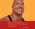 Cover: For Your Consideration: Dwayne the Rock Johnson - Dreamscape Media