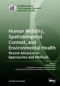 Enlarge image Cover: Human Mobility, Spatiotemporal Context, and Environmental Health: Recent Advances in Approaches and Methods - MDPI