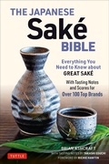 Cover: The Japanese Sake Bible - Tuttle Publishing