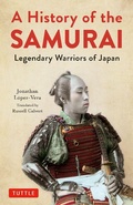 Cover: A History of the Samurai - Tuttle Publishing