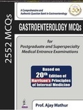 Cover: Gastroenterology MCQs for Postgraduate and Superspecialty Medical Entrance Examinations - Jaypee Brothers Medical Publishers