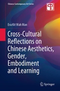 Cover: Cross-Cultural Reflections on Chinese Aesthetics, Gender, Embodiment and Learning - Springer