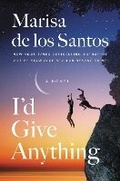 Cover: I'd Give Anything - William Morrow