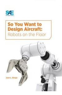 Abbildung von: So You Want to Design Aircraft - SAE International