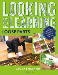 Enlarge image Cover: Looking for Learning: Loose Parts - Featherstone