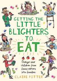 Enlarge image Cover: Getting the Little Blighters to Eat - Featherstone