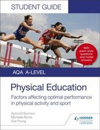 Enlarge image Cover: AQA A Level Physical Education Student Guide 2: Factors affecting optimal performance in physical activity and sport - Hodder Education