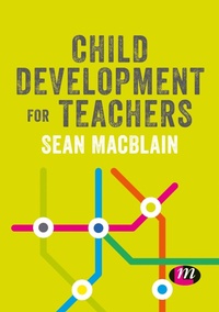 Enlarge image Cover: Child Development for Teachers - Learning Matters Ltd