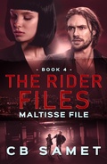 Cover: Maltisse File (The Rider Files, #4) - CB Samet