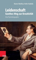Cover: Leidenschaft: Goethes Weg zur Kreativit&auml;t - Vandenhoeck & Ruprecht