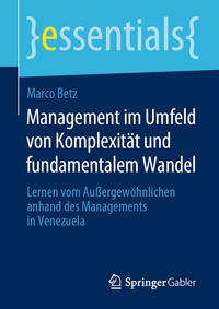 Abbildung von: Management im Umfeld von Komplexität und fundamentalem Wandel - Springer Gabler