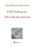 Cover: STOP Stalking me - tredition