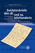 Cover: Soldatenbriefe des 18. und 19. Jahrhunderts - Universit&auml;tsverlag Winter