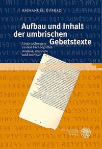 Abbildung von: Aufbau und Inhalt der umbrischen Gebetstexte - Universitätsverlag Winter