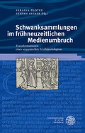 Cover: Schwanksammlungen im fr&uuml;hneuzeitlichen Medienumbruch - Universit&auml;tsverlag Winter