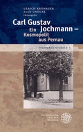 Cover: Jochmann-Studien / Carl Gustav Jochmann - Ein Kosmopolit aus Pernau - Universit&auml;tsverlag Winter