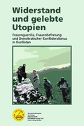 Cover: Widerstand und gelebte Utopien - Unrast Verlag
