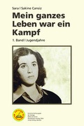 Cover: Mein ganzes Leben war ein Kampf - Bd. 1 - Unrast Verlag