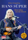Cover: Hans S&uuml;per - Mein Leben mit der Flitsch - Dabbelju