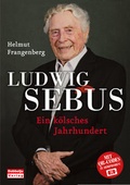 Cover: Ludwig Sebus - Ein k&ouml;lsches Jahrhundert - Dabbelju