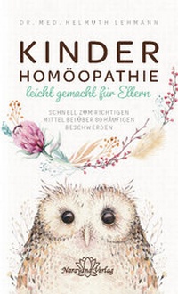 Abbildung von: Kinderhomöopathie leicht gemacht für Eltern - Narayana