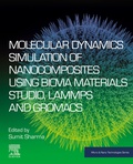 Cover: Molecular Dynamics Simulation of Nanocomposites using BIOVIA Materials Studio, Lammps and Gromacs - Elsevier