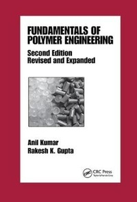 Enlarge image Cover: Fundamentals of Polymer Engineering, Revised and Expanded - CRC Press