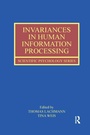 Cover: Invariances in Human Information Processing - Routledge