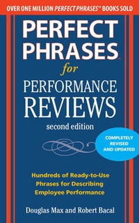 Enlarge image Cover: Perfect Phrases for Performance Reviews 2/E - McGraw-Hill Education