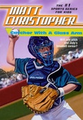 Cover: Catcher with a Glass Arm - Turtleback Books