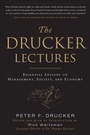 Cover: The Drucker Lectures: Essential Lessons on Management, Society and Economy - McGraw-Hill Education