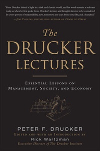 Enlarge image Cover: The Drucker Lectures: Essential Lessons on Management, Society and Economy - McGraw-Hill Education