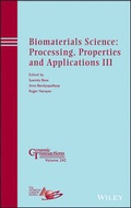 Cover: Biomaterials Science - Processing, Properties and Applications III - Ceramic Transactions V242 - Wiley