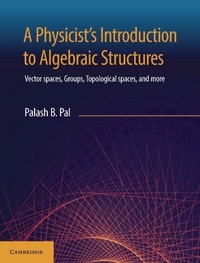 Enlarge image Cover: A Physicist's Introduction to Algebraic Structures - Cambridge University Press