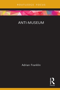 Abbildung von: Anti-Museum - Routledge