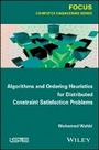 Cover: Algorithms and Ordering Heuristics for Distributed Constraint Satisfaction Problems - Wiley