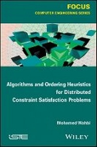 Enlarge image Cover: Algorithms and Ordering Heuristics for Distributed Constraint Satisfaction Problems - Wiley