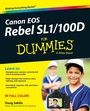 Cover: Canon EOS Rebel SL1/100D For Dummies - Wiley