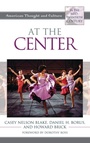 Cover: At the Center - Rowman & Littlefield Publishers