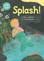 Cover: Reading Champion: Splash! - Franklin Watts Ltd