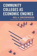 Cover: Community Colleges as Economic Engines - Rowman & Littlefield Publishers
