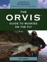 Enlarge image Cover: The Orvis Guide to Muskies on the Fly - The Lyons Press