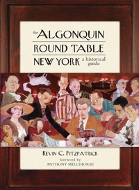 Enlarge image Cover: The Algonquin Round Table New York - The Lyons Press