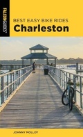 Cover: Best Easy Bike Rides Charleston - Falcon Guides
