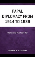 Cover: Papal Diplomacy from 1914 to 1989 - Lexington Books